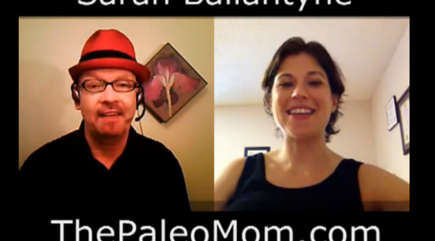 The Paleo Mom.com: Sarah Ballantyne Video Interview The Paleo Mom.com: Sarah Ballantyne Video Interview